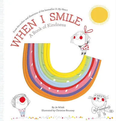 Amikor mosolygok: A kedvesség könyve - When I Smile: A Book of Kindness