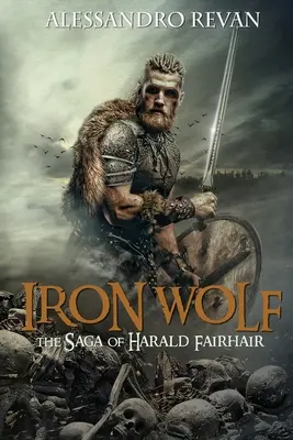 Vasfarkas - The Saga of Harald Fairhair (Harald Fairhair története) - Iron Wolf - The Saga of Harald Fairhair