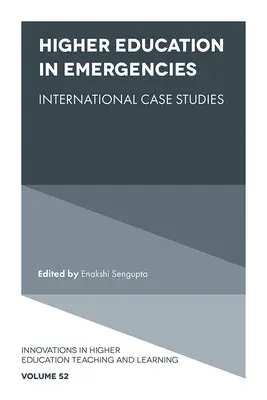 Felsőoktatás vészhelyzetekben: Nemzetközi esettanulmányok - Higher Education in Emergencies: International Case Studies