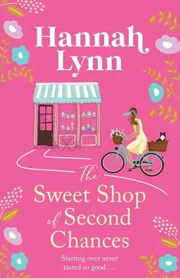 A Második Esélyek Édességboltja - The Sweet Shop of Second Chances