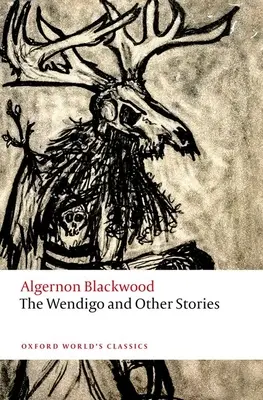 A Wendigo és más történetek - The Wendigo and Other Stories