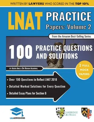 LNAT Practice Papers Volume Two: 2 Full Mock Papers, 100 kérdés az LNAT stílusában, részletes kidolgozott megoldások, Law National Aptitude Test, Un - LNAT Practice Papers Volume Two: 2 Full Mock Papers, 100 Questions in the style of the LNAT, Detailed Worked Solutions, Law National Aptitude Test, Un