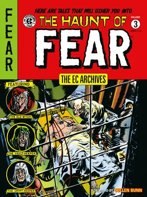 The EC Archives: A félelem kísértete 3. kötet - The EC Archives: The Haunt of Fear Volume 3