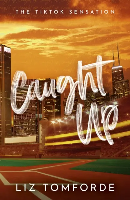 Caught Up - Windy City 3. könyv - Caught Up - Windy City Book 3
