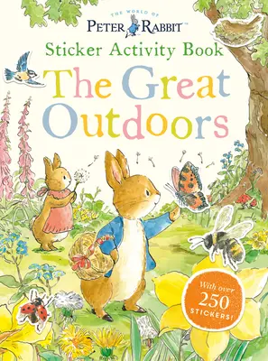 The Great Outdoors Sticker Activity Book: Több mint 250 matricával - The Great Outdoors Sticker Activity Book: With Over 250 Stickers
