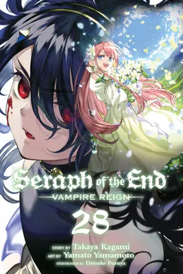 Seraph of the End, 28. kötet: Vampire Reign (A vég szeráfja) - Seraph of the End, Vol. 28: Vampire Reign