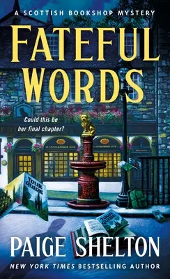 Végzetes szavak: Egy skót könyvesbolt rejtélye - Fateful Words: A Scottish Bookshop Mystery