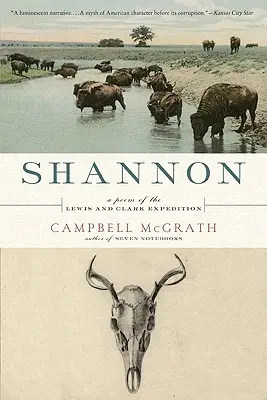 Shannon: A Lewis és Clark expedíció verse - Shannon: A Poem of the Lewis and Clark Expedition