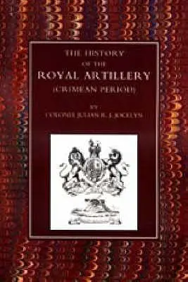 A királyi tüzérség története (krími időszak) - History of the Royal Artillery (Crimean Period)