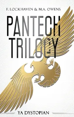 PanTech trilógia: YA disztópikus - PanTech Trilogy: YA Dystopian