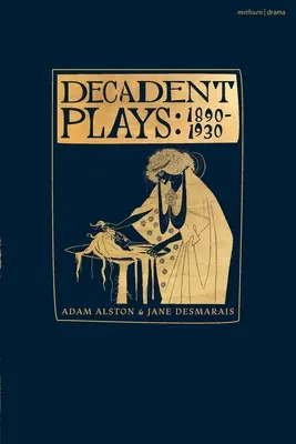 Dekadens játékok: 1890-1930: Salome; A levelek versenye; Az orgia: A Dramatic Poem; Madame La Mort; Lilith; Ennoa: A Triptichon; The Black Maskers; - Decadent Plays: 1890-1930: Salome; The Race of Leaves; The Orgy: A Dramatic Poem; Madame La Mort; Lilith; Ennoa: A Triptych; The Black Maskers;