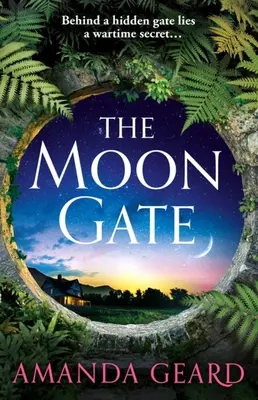 A Holdkapu: A Sweeping Tale of Love, War and a House of Secrets for Fans of Historical Fiction New for 2023 - The Moon Gate: A Sweeping Tale of Love, War and a House of Secrets for Fans of Historical Fiction New for 2023