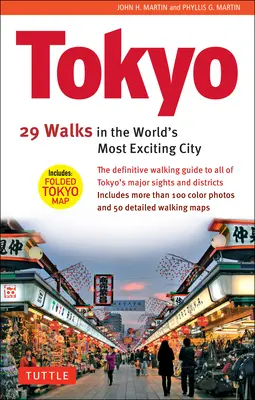 Tokió, 29 séta a világ legizgalmasabb városában - Tokyo, 29 Walks in the World's Most Exciting City