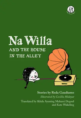 Na Willa és a sikátorban álló ház - Na Willa and the House in the Alley