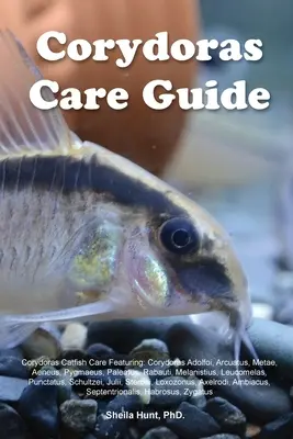 Corydoras Care Guide. Corydoras harcsák gondozása Featuring: Corydoras Adolfoi, Arcuatus, Metae, Aeneus, Pygmaeus, Paleatus, Rabauti, Melanistius, Leucomel. - Corydoras Care Guide. Corydoras Catfish Care Featuring: Corydoras Adolfoi, Arcuatus, Metae, Aeneus, Pygmaeus, Paleatus, Rabauti, Melanistius, Leucomel