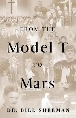A T-modelltől a Marsig - From the Model T to Mars