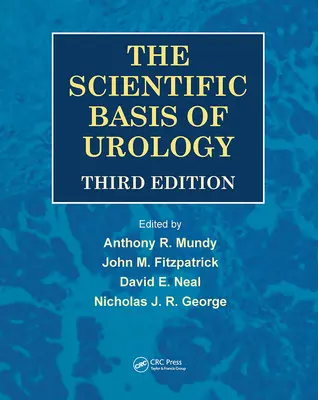 Az urológia tudományos alapjai, harmadik kiadás - The Scientific Basis of Urology, Third Edition