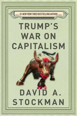 Trump háborúja a kapitalizmus ellen - Trump's War on Capitalism