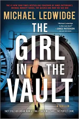 A lány a páncélteremben: A thriller - The Girl in the Vault: A Thriller