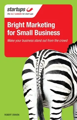 Fényes marketing kisvállalkozások számára - Bright Marketing for Small Business