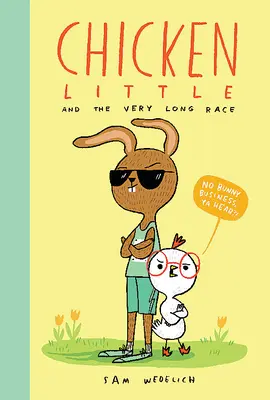 Chicken Little és a nagyon hosszú verseny (Az igazi Chicken Little) - Chicken Little and the Very Long Race (the Real Chicken Little)