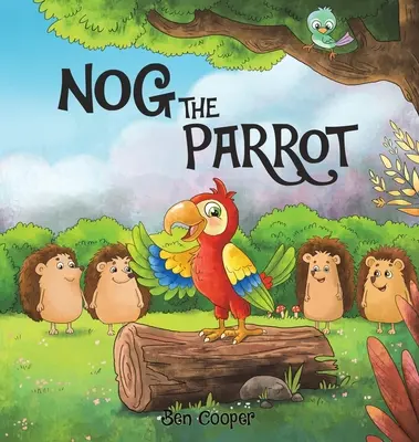 Nog, a papagáj - Nog The Parrot