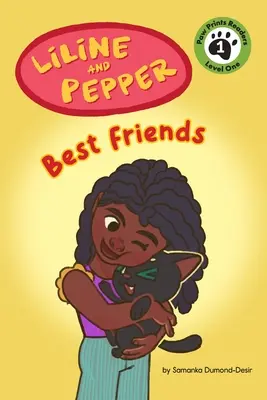 Liline & Pepper: Liline: Best Friends: Best Friends - Liline & Pepper: Best Friends