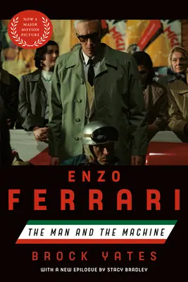 Enzo Ferrari (Movie Tie-In Edition): Az ember és a gép - Enzo Ferrari (Movie Tie-In Edition): The Man and the Machine