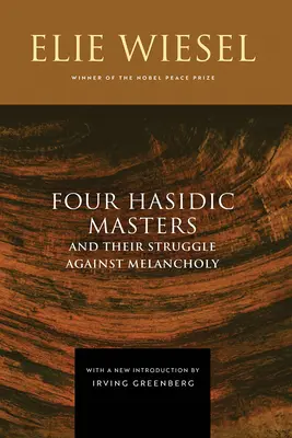 Négy haszid mester és a melankólia elleni harcuk - Four Hasidic Masters and Their Struggle Against Melancholy