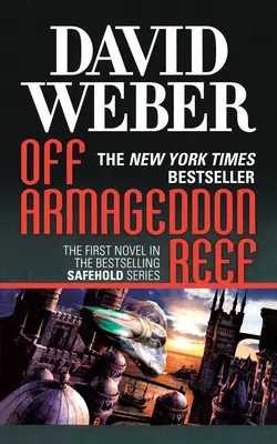 Az Armageddon zátonyáról: A Safehold sorozat regénye (#1) - Off Armageddon Reef: A Novel in the Safehold Series (#1)