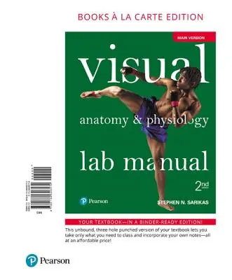 Vizuális anatómia és élettan laboratóriumi kézikönyv, fő változat - Visual Anatomy & Physiology Lab Manual, Main Version