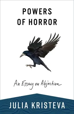 A rémület hatalma: Egy esszé a megvetésről - Powers of Horror: An Essay on Abjection