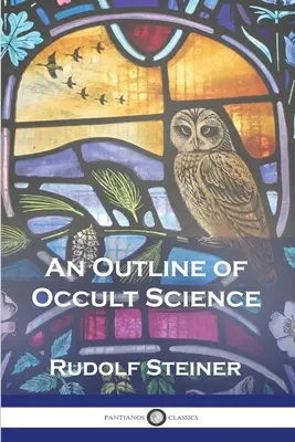 Az okkult tudomány vázlata - An Outline of Occult Science