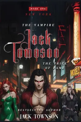 A vámpír Jack Townson - A hírnévnek ára van - The Vampire Jack Townson - Fame Has Its Price