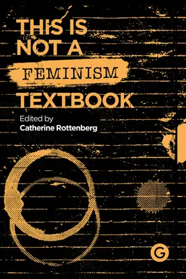 Ez nem egy feminizmus tankönyv - This Is Not a Feminism Textbook
