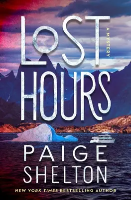 Lost Hours: A Mystery