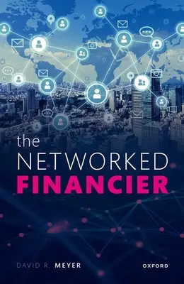 A hálózatba kapcsolt finanszírozó - The Networked Financier