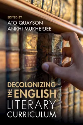 Az angol irodalmi tanterv dekolonizációja - Decolonizing the English Literary Curriculum