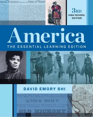Amerika - Az alapvető tanulási kiadások (Shi David E. (Furman University)) - America - The Essential Learning Edition (Shi David E. (Furman University))