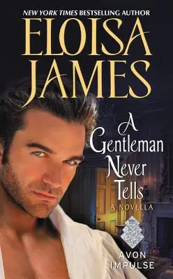 Gentleman Never Tells - A Novella