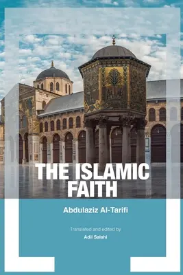 Az iszlám hit - The Islamic Faith