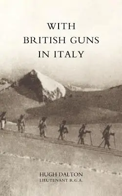 Brit fegyverekkel Olaszországban - With British Guns in Italy