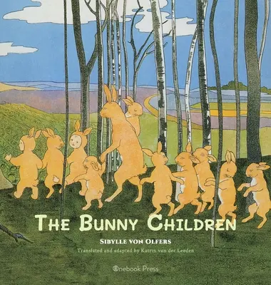 A nyuszi gyerekek - The Bunny Children