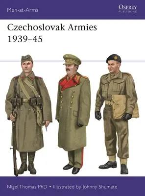 Csehszlovák hadseregek 1939-45 - Czechoslovak Armies 1939-45