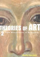 Teorie umění - 2. Od Winckelmanna k Baudelairovi - Theories of Art - 2. From Winckelmann to Baudelaire