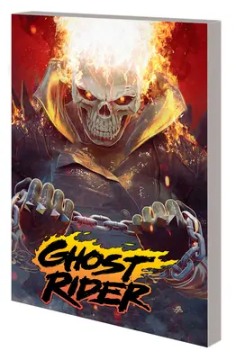 Ghost Rider 3. kötet: A pokolból kirángatva - Ghost Rider Vol. 3: Dragged Out of Hell