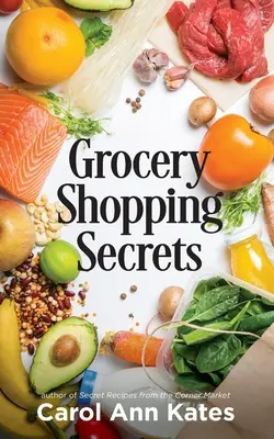 Élelmiszervásárlási titkok - Grocery Shopping Secrets