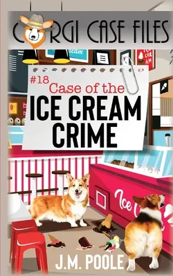 A jégkrém-bűnügy - Case of the Ice Cream Crime