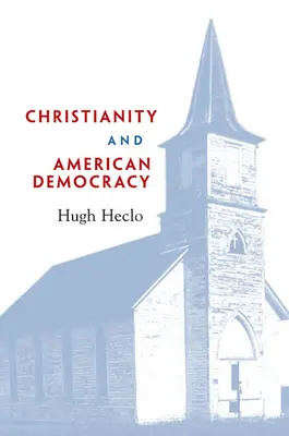 A kereszténység és az amerikai demokrácia - Christianity and American Democracy