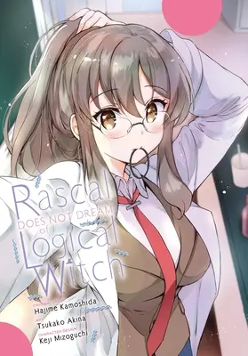 Rascal nem álmodik logikus boszorkányról (Manga) - Rascal Does Not Dream of Logical Witch (Manga)